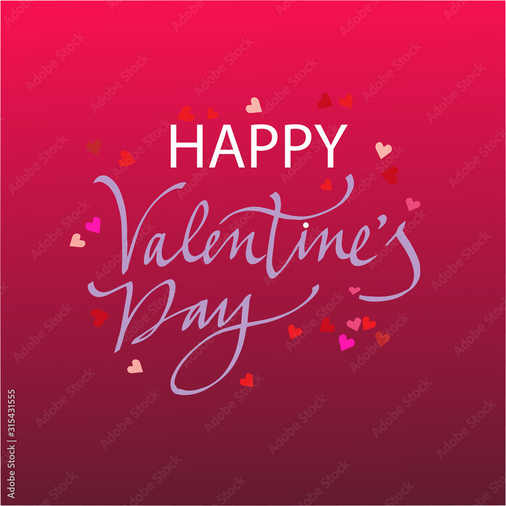 Valentine's day background with calligraphic typography happy Valentine's day text. Vector illustration. Wallpaper, flyers, invitations, posters, brochures, banners.