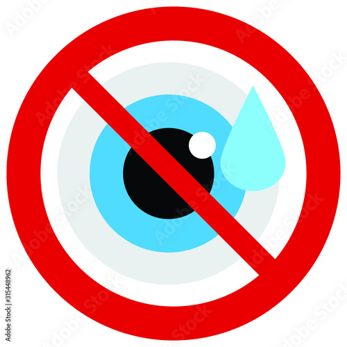 No  Eye drop prohibited sign. 