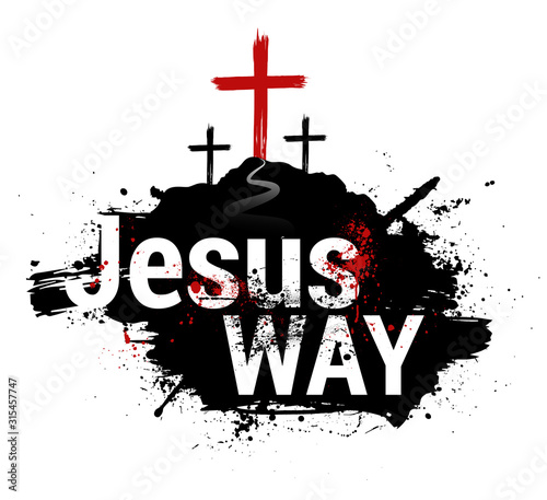 Christian banner symbol of the crucifixion of Jesus Christ. Vector isolated illustration with grunge style calvary, and darling walking to the cross. Caption - Jesus Way. Grunge ink poster