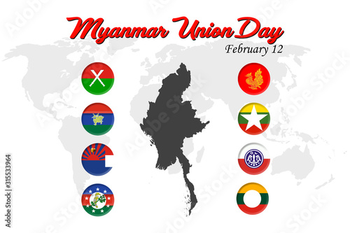 Myanmar Union day on February 12  flag of eight ethnic groups on both sides of Myanmar map.