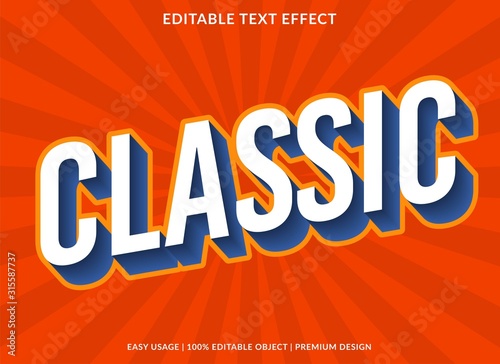 classic text effect template with 3d type style and bold text concept use for brand label and logotype 