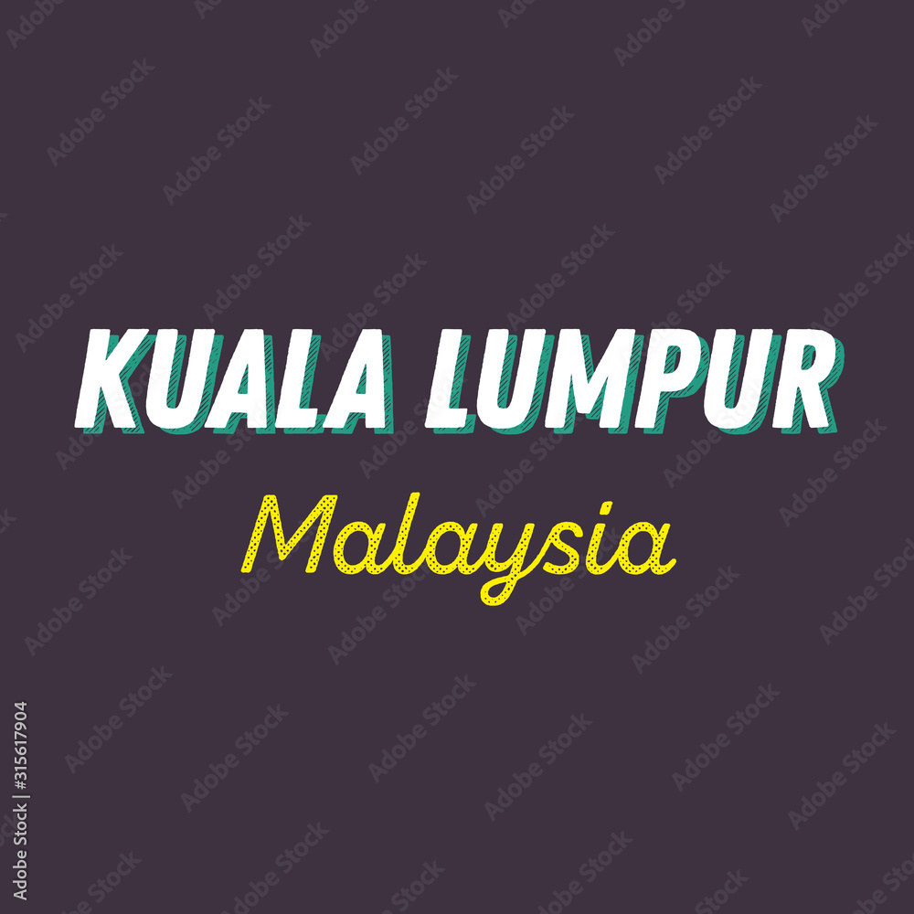 Kuala Lumpur city calligraphy vector quote
