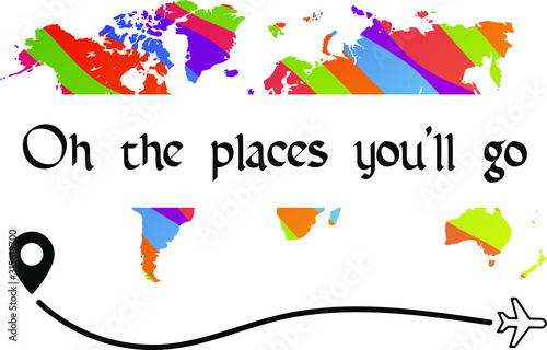  Oh the places you’ll go. Calligraphy saying for print. Vector Quote