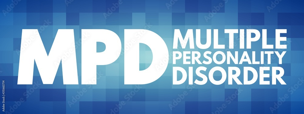 MPD - Multiple Personality Disorder acronym, medical concept background