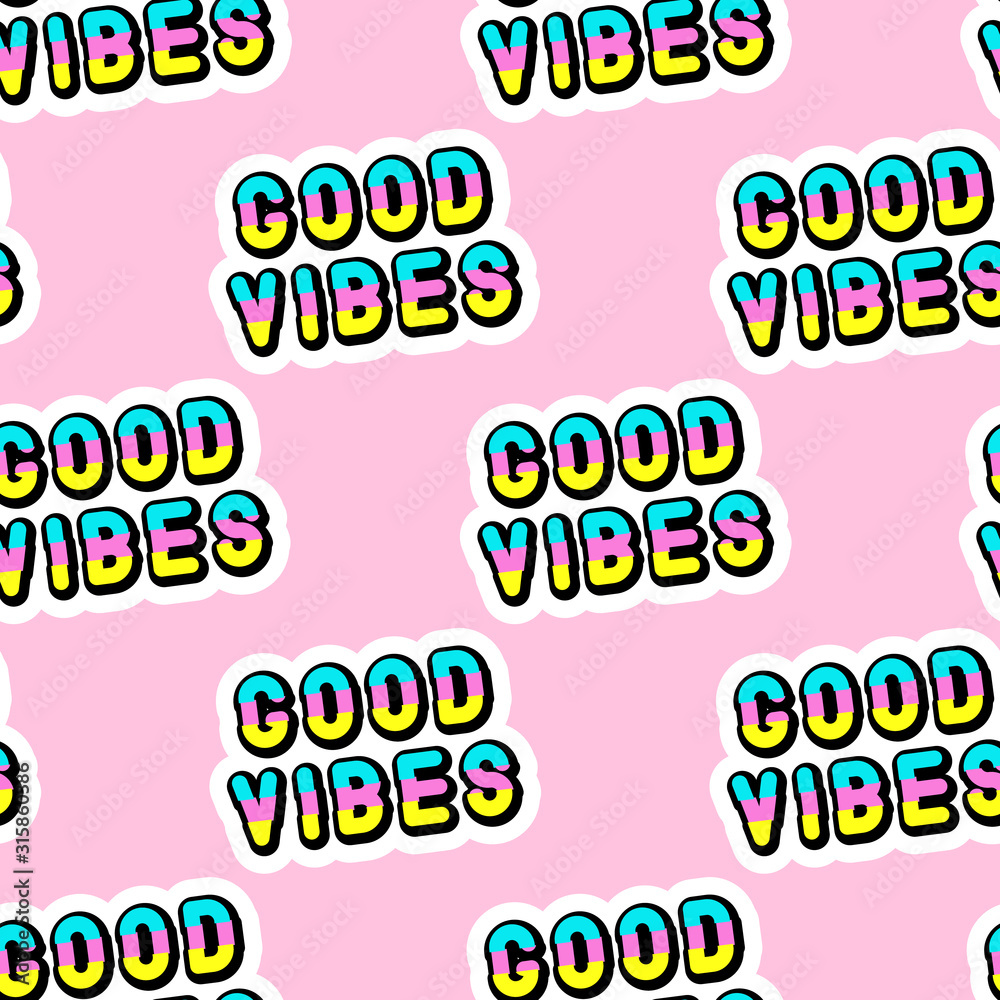 Seamless pattern with positive words, phrase “Good Vibes” isolated on pink  background. Quirky text patches vector wallpaper. Stock Vector | Adobe Stock