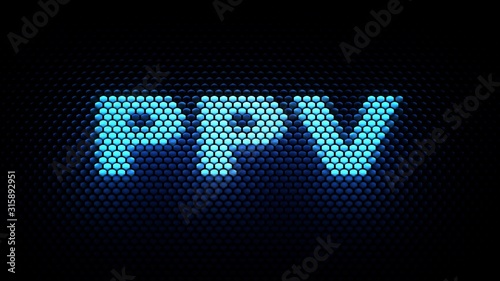 PPV acronym (Pay-per-view) photo