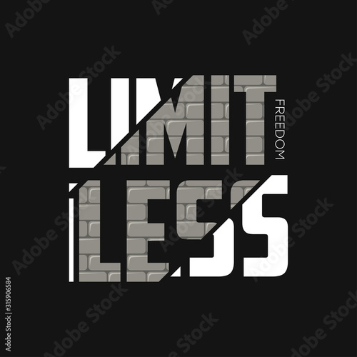 Limitless Freedom slogan for t-shirt design with brick wall texture. Typography graphics for apparel print. Vector illustration.