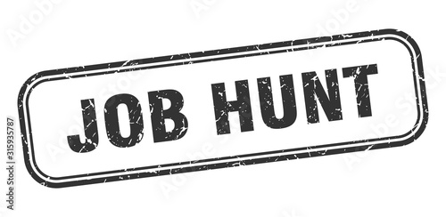 job hunt stamp. job hunt square grunge black sign