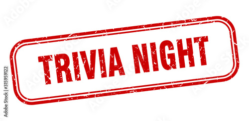 trivia night stamp. trivia night square grunge red sign
