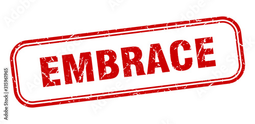 embrace stamp. embrace square grunge red sign