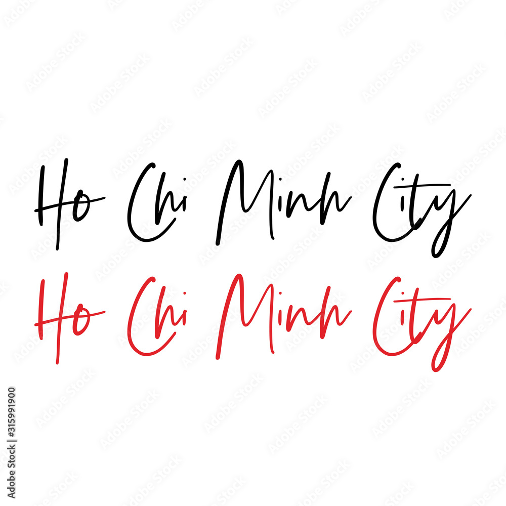 Ho Chi Minh city calligraphy vector quote
