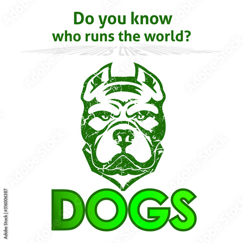 Dogs runs the world typography design - VECTOR