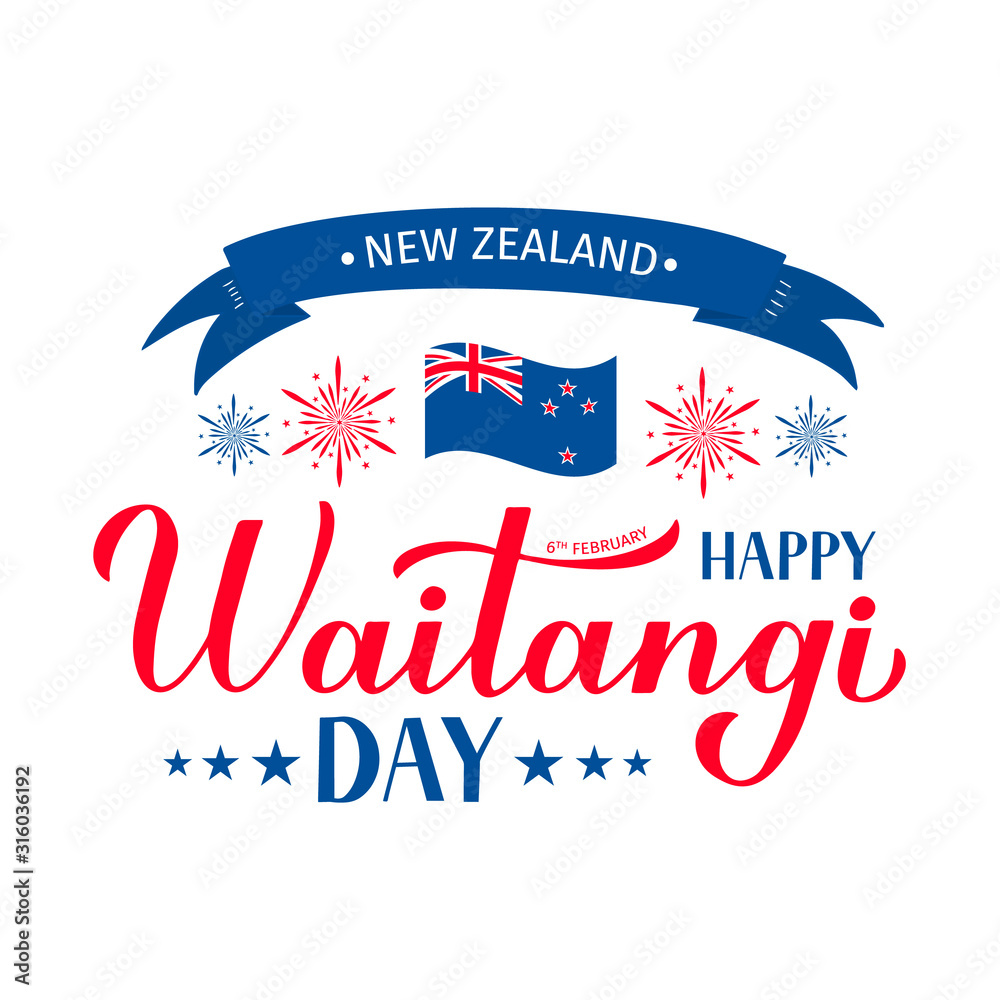 Happy Waitangi Day banner with modern calligraphy hand lettering, flag of New Zealand and fireworks. Easy to edit vector template for greeting card, typography poster, flyer, sticker, etc.