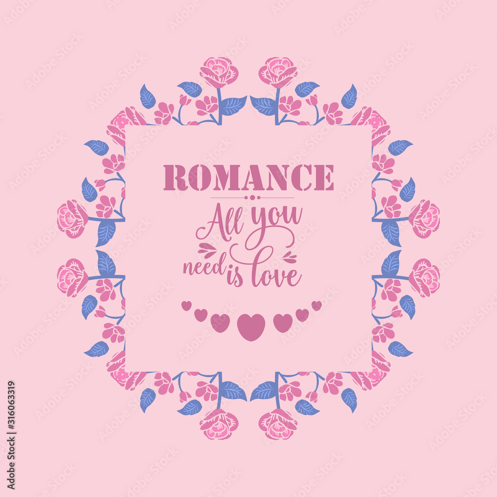 Crowd pink floral frame and unique shape leaf, for elegant romance greeting card wallpaper design. Vector