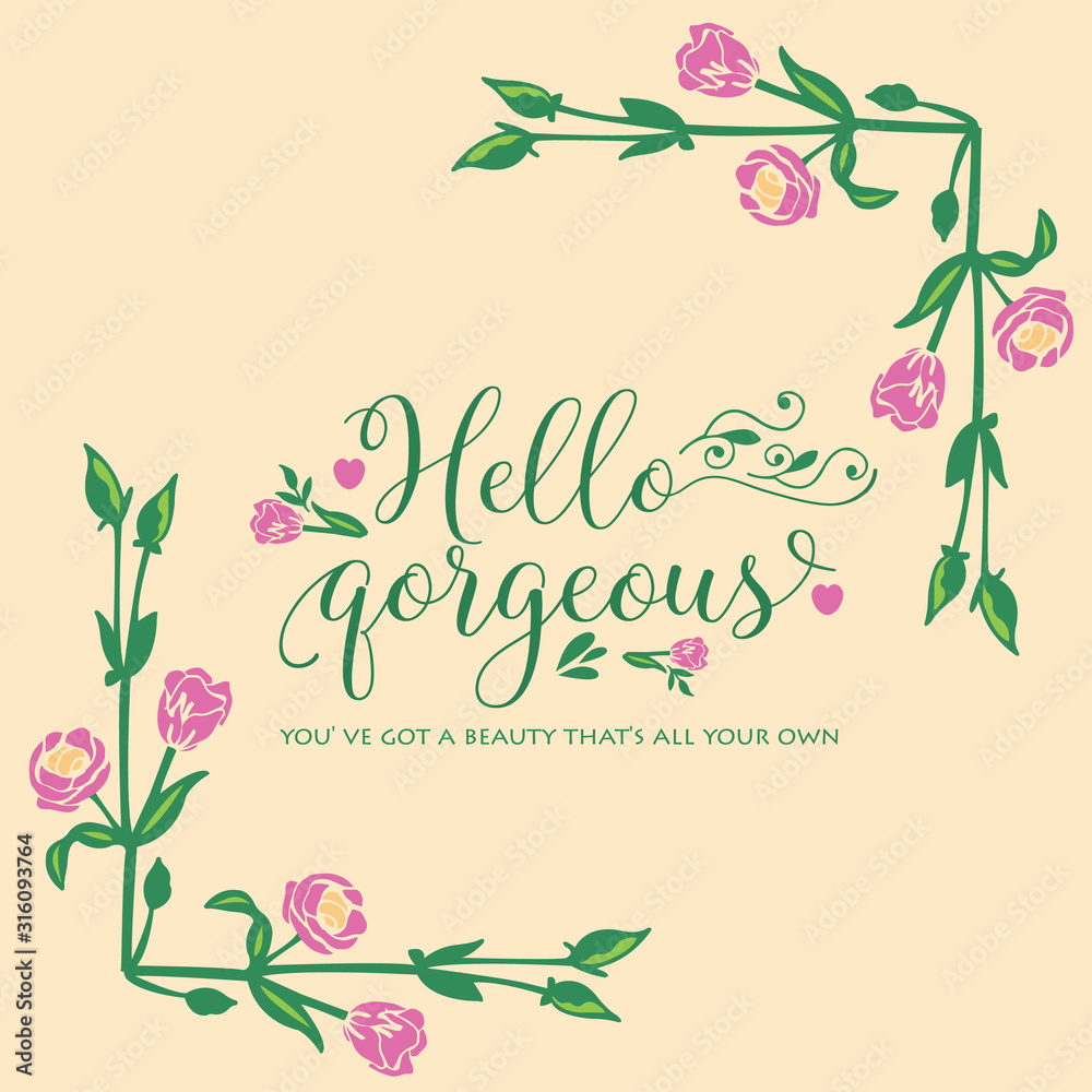 Antique pattern of leaf and floral frame with unique style, for hello gorgeous card design. Vector