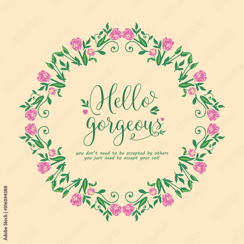 Antique pattern of leaf and floral frame with unique style, for hello gorgeous card design. Vector