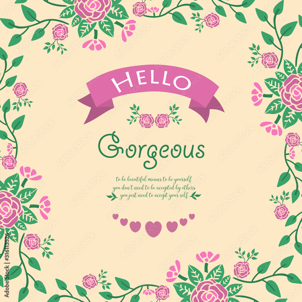 Unique pattern of leaf and floral frame with unique style, for hello gorgeous card design. Vector Unique pattern of leaf and floral frame with unique style, for hello gorgeous card design. Vector