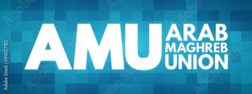 AMU - Arab Maghreb Union acronym, business concept background