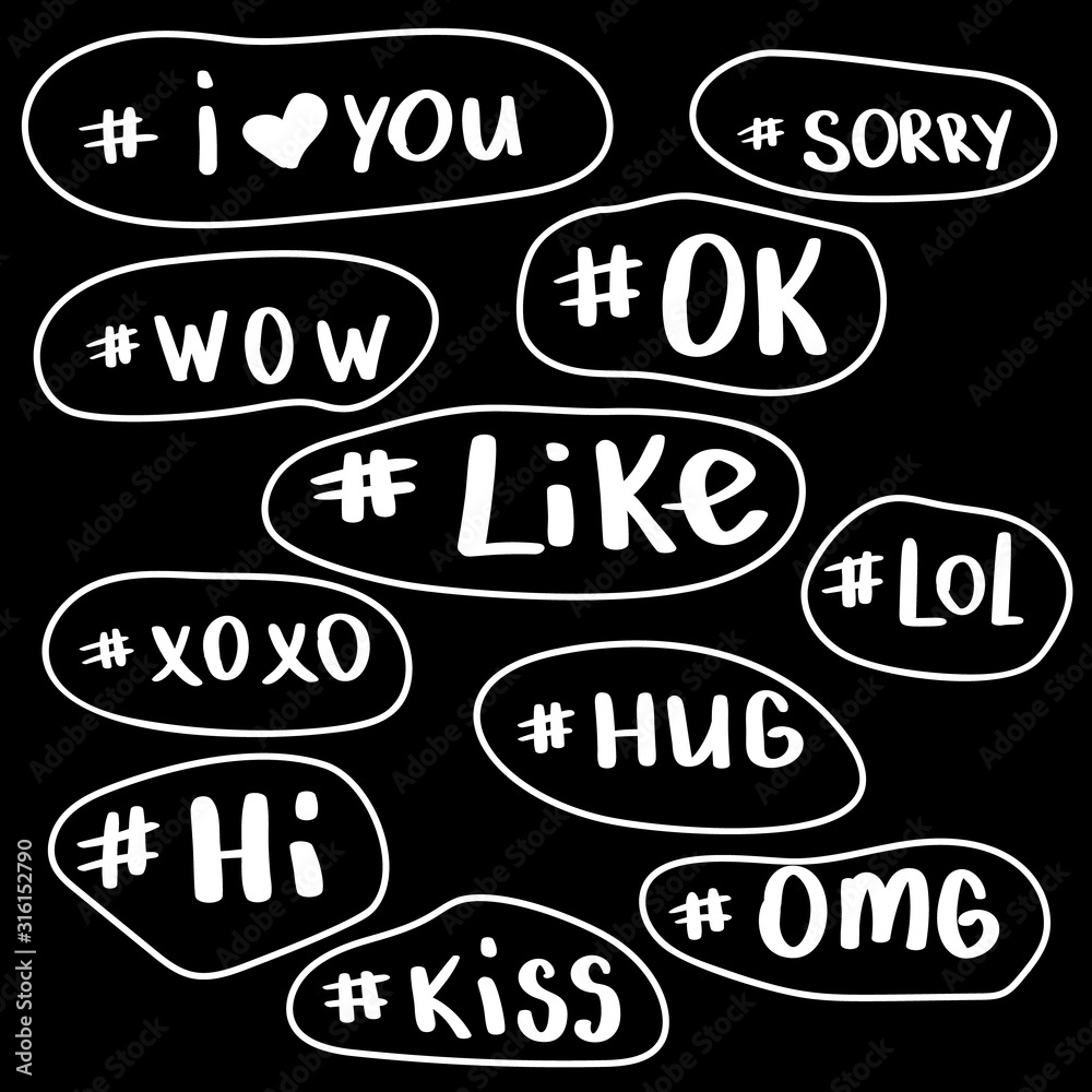 Fototapeta premium Hashtag, social media icons set. Set of words with the hashtag in the bubble. Youth slang. Trend calligraphy Hand drawn vector collection