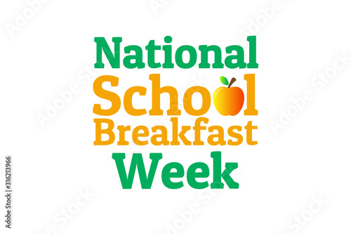 Concept of first full week in March - National School Breakfast Week. Template for background, banner, card, poster with text inscription. Vector EPS10 illustration.