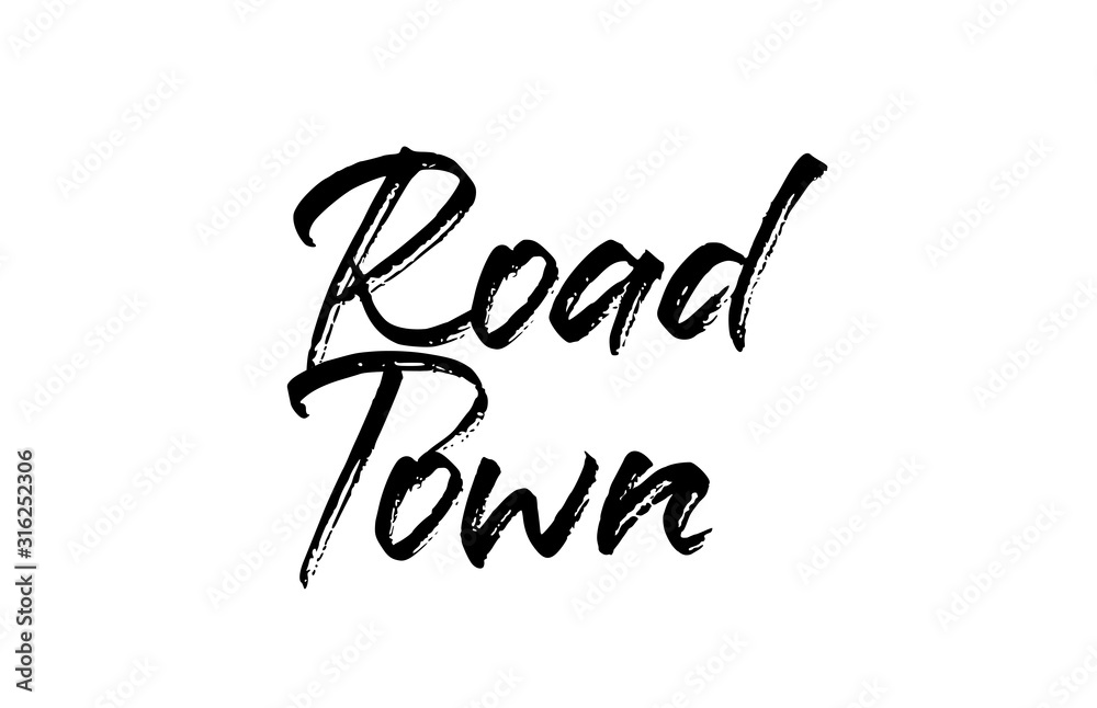 capital Road Town typography word hand written modern calligraphy text lettering capital Road Town typography word hand written modern calligraphy text lettering