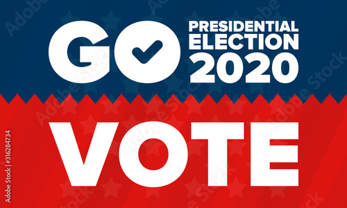 Presidential Election 2020 in United States. Vote day  November 3. US Election. Patriotic american element. Poster  card  banner and background. Vector illustration