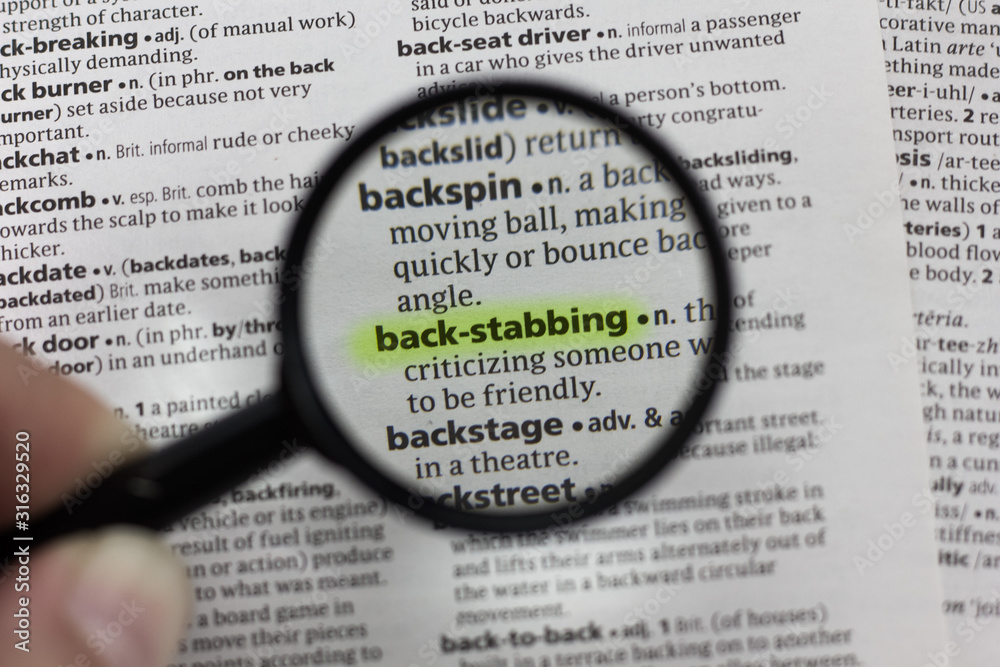 The word or phrase back-stabbing in a dictionary. The word or phrase back-stabbing in a dictionary.