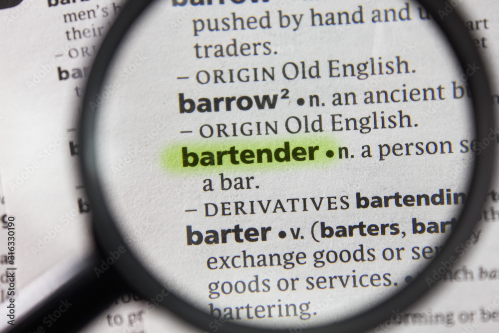 The word or phrase bartender in a dictionary. The word or phrase bartender in a dictionary.