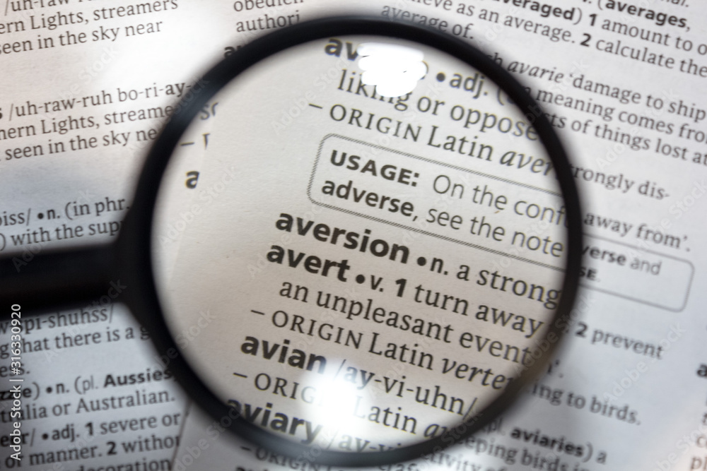 The word of phrase - aversion - in a dictionary. The word of phrase - aversion - in a dictionary.