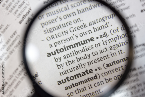 The word of phrase - autoimmune - in a dictionary.