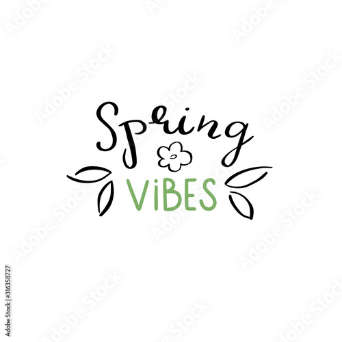 Hand written Spring vibes phrases in color. Greeting card text templates. lettering in modern calligraphy style. Spring wording. Brush Pen lettering.