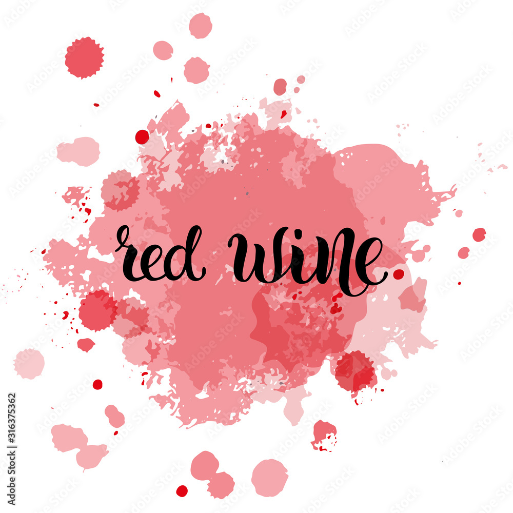 Red wine - modern calligraphy sign for sticky label wine bottle. Hand writing isolated sign on aquarelle background. EPS10