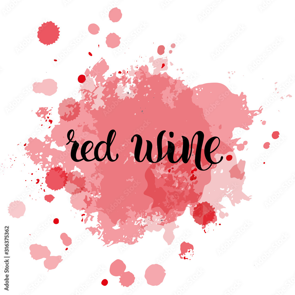 Red wine - modern calligraphy sign for sticky label wine bottle. Hand writing isolated sign on aquarelle background. EPS10 Red wine - modern calligraphy sign for sticky label wine bottle. Hand writing isolated sign on aquarelle background. EPS10