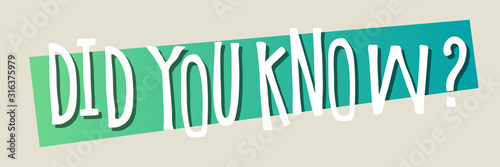 "Did You Know?" lettering vector text banner