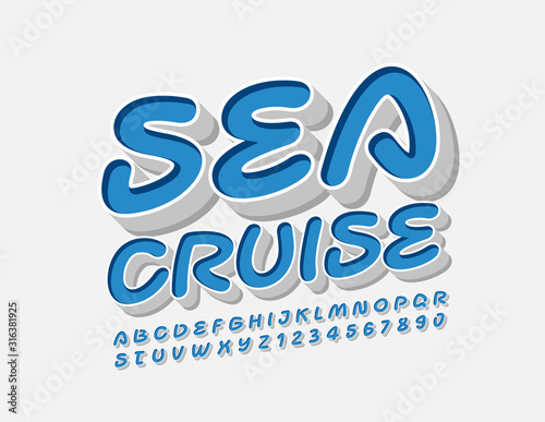 Vector trendy emblem Sea Cruise. Blue 3D Font. Creative handwritten Alphabet Letters and Numbers