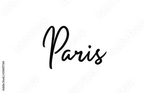 Paris capital word city typography hand written text modern calligraphy lettering
