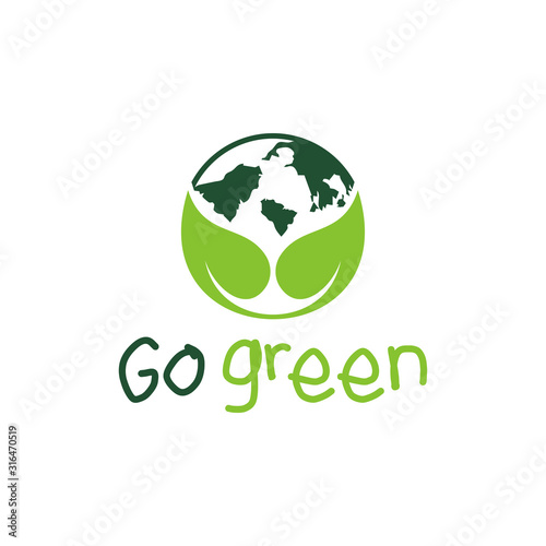 Go green save our planet in an isolated white background