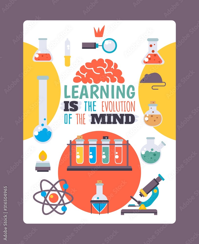 Science inspirational typography poster, vector illustration. Flat style chemistry icons, scientific research symbols. Motivational quote learning is evolution of mind