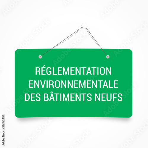 	 RE2020 réglementation environnementale des bâtiments neufs