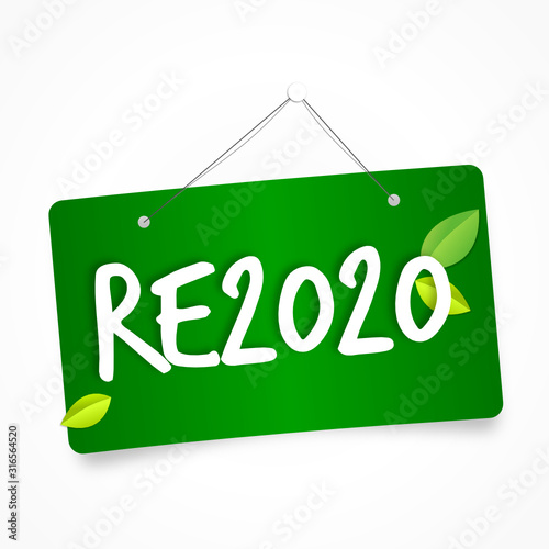 RE2020 réglementation environnementale des bâtiments neufs