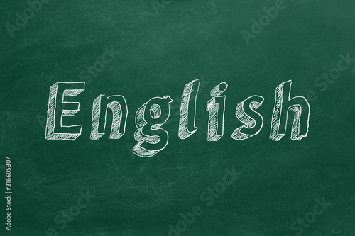 "English" word drawn in chalk on a green chalkboard