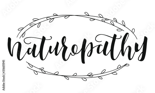 Naturopathy lettering. Alternative medicine. Vector stock illustration. Black text isolated on white background.