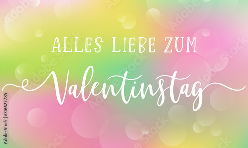 Hand sketched "Alles liebe zum Valentinstag" German quote, meaning "Happy Valentine's day". Lettering for design, print, poster, clothes, card, invitation, banner template typography.