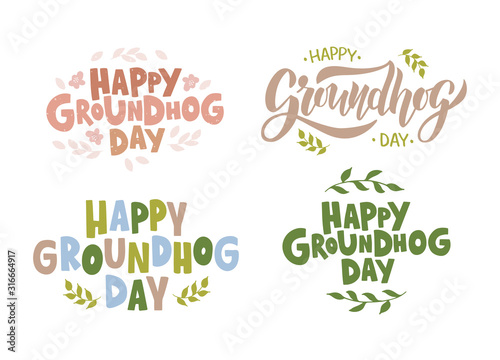 Hand drawn celebration lettering Happy Groundhog Day. Spring holiday quote typography design