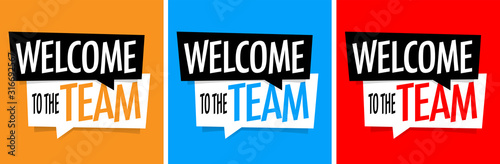 Welcome to the team	