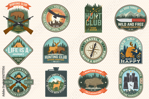 Set of outdoor adventure quotes and Hunting club patches. Vector Concept for shirt, logo, print, patch. Patch design with rknife, mountains, deer, flask, hunter, forest and mountains silhouette