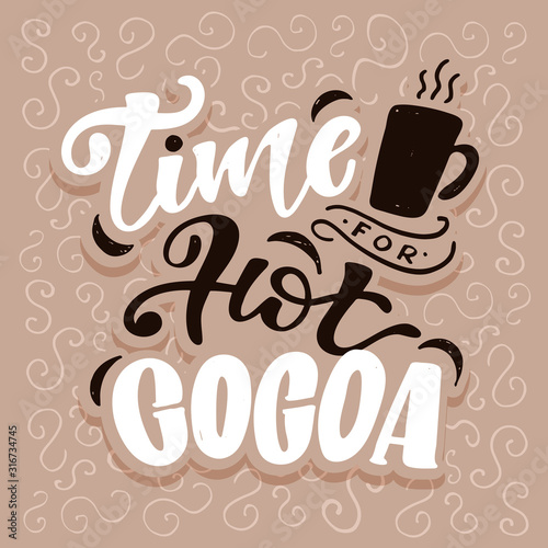 Lettering quote about hot cocoa and coffee for posters or prints. Hand drawn Christmas signs for cafe  bar and restaurant. Vector illustration