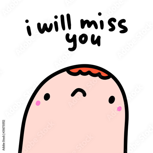 I will miss you hand drawn vector illustration in cartoon comic style man sad