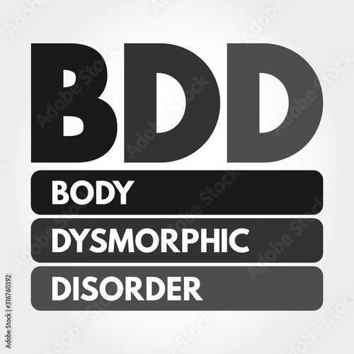 BDD - Body Dysmorphic Disorder acronym, medical concept background