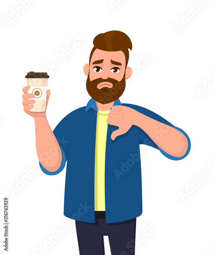 Unhappy young trendy man holding a coffee cup and showing, gesturing thumbs down sign. Male character design illustration. Modern lifestyle, food and drink. Bad, negative, dislike concept in cartoon.